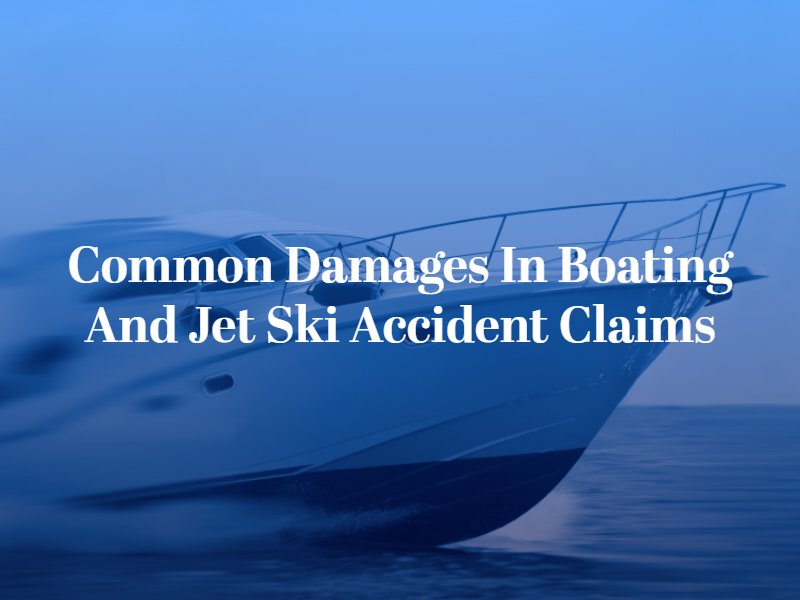 damages in boating and jet ski accident claims